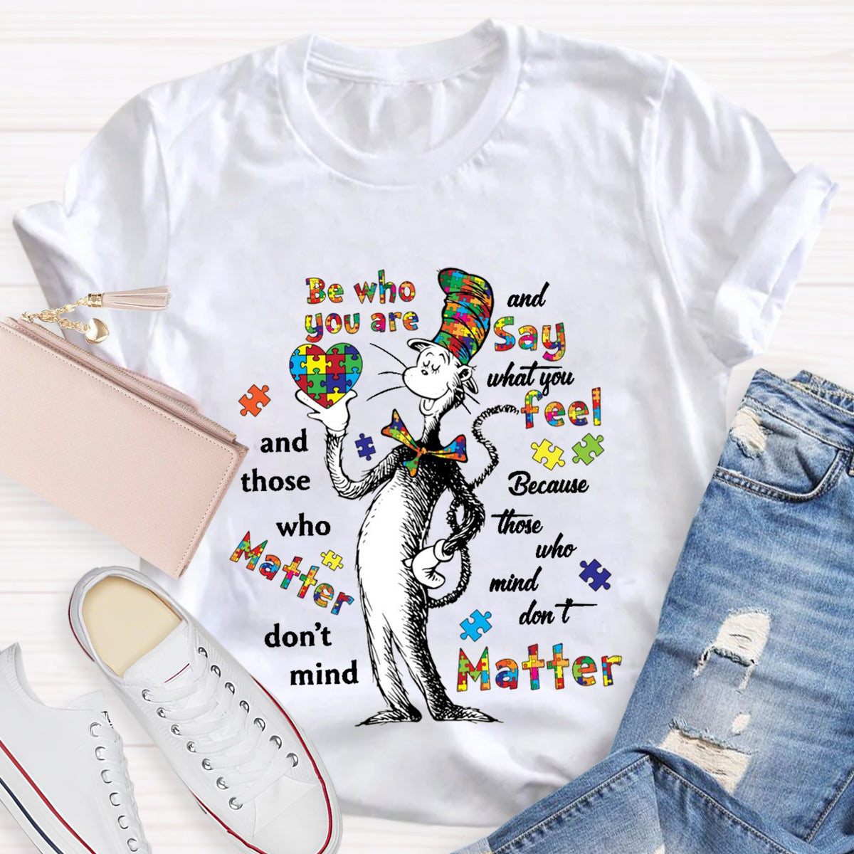 Be Who You Are T-Shirt