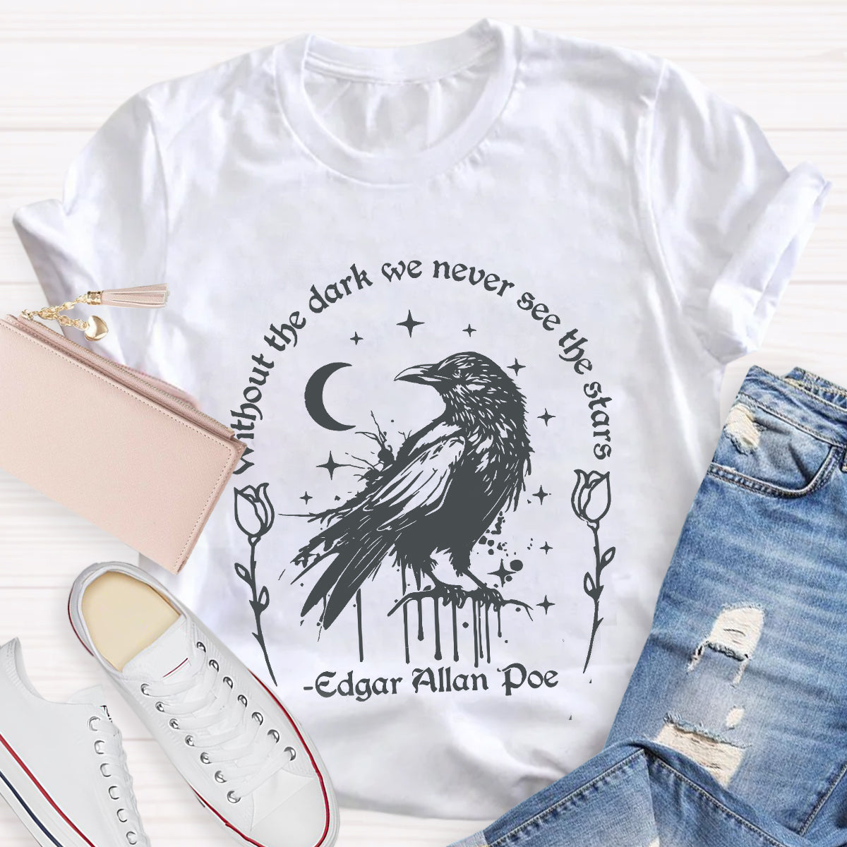 Without the Dark We Never See the Stars T-Shirt