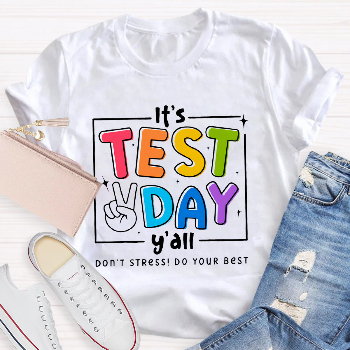 It's Test Day Teacher T-Shirt