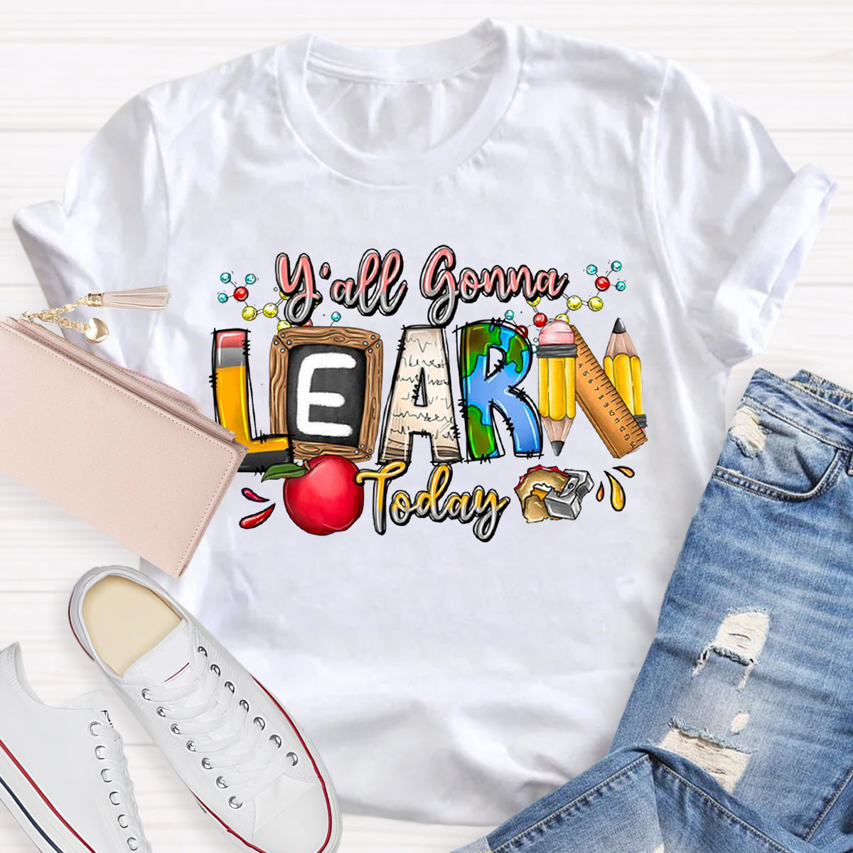 Y'all Gonna Learn Today Teacher T-Shirt