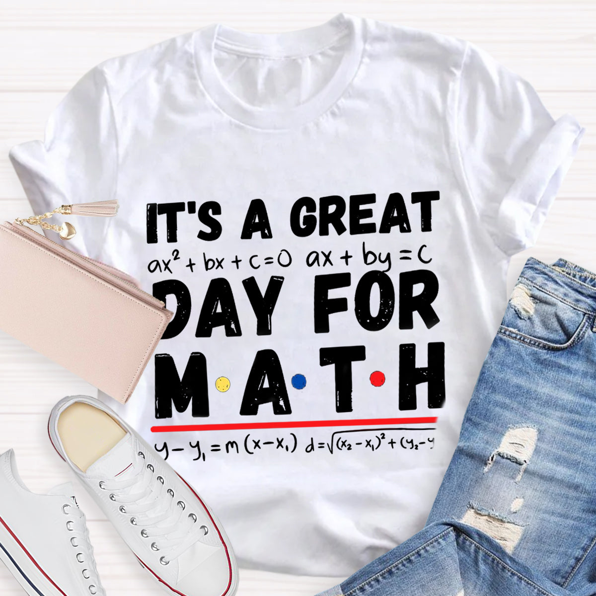 It'S A Great Day For Math T-Shirt