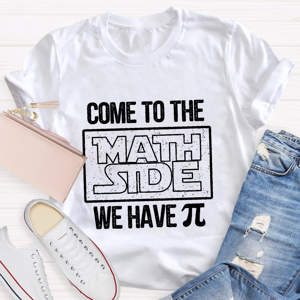 Come To The Math Side We Have Pi Math Teacher T-Shirt