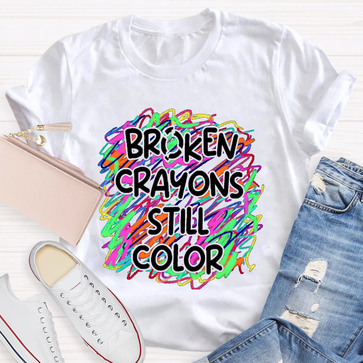 Broken Crayons Still Color Art Teacher T-Shirt