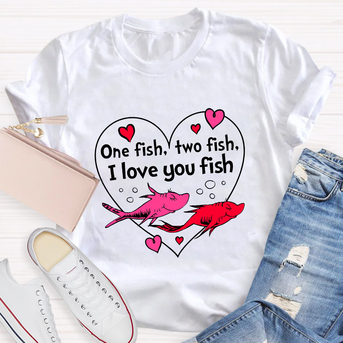 One Fish Two Fish I Love You Fish Teacher T-Shirt