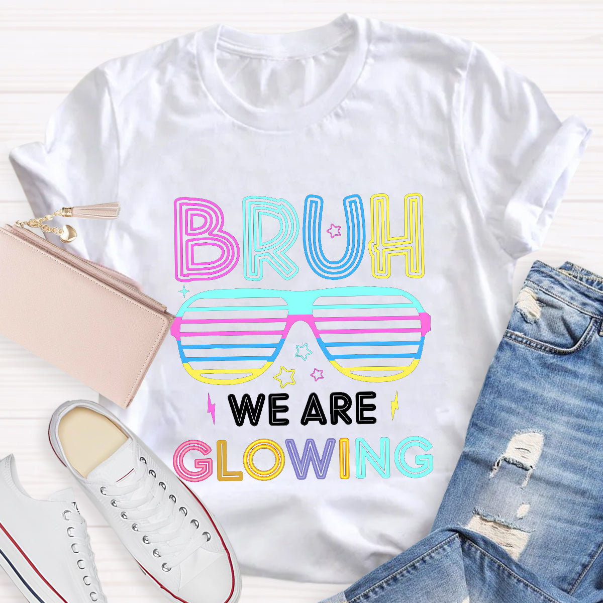 Bruh We Are Glowing Teacher T-Shirt
