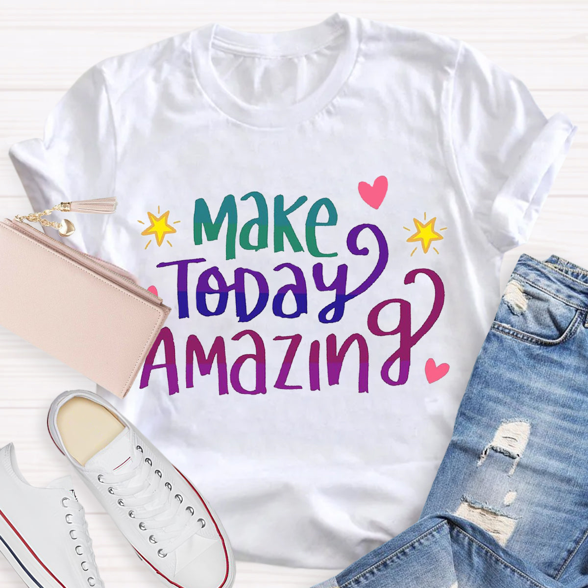 Make Today Amazing T-Shirt