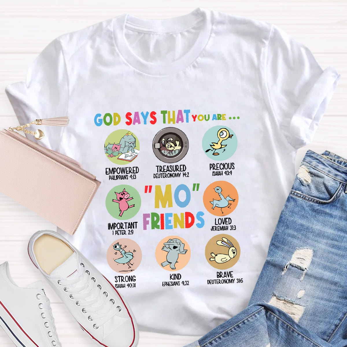 God Say That  You Are Kind Mo Friends T-Shirt