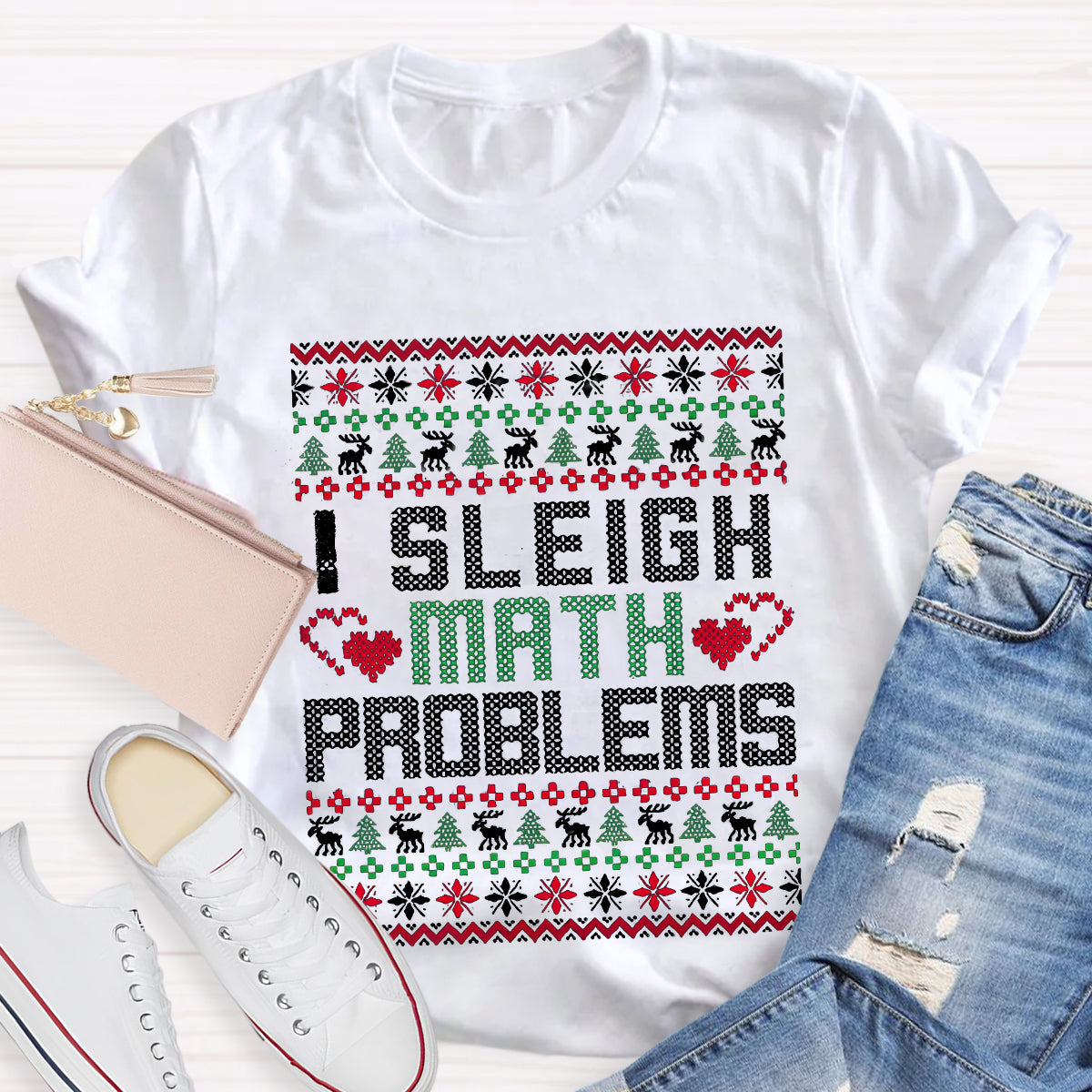 I Sleigh Math Problems Teacher T-Shirt