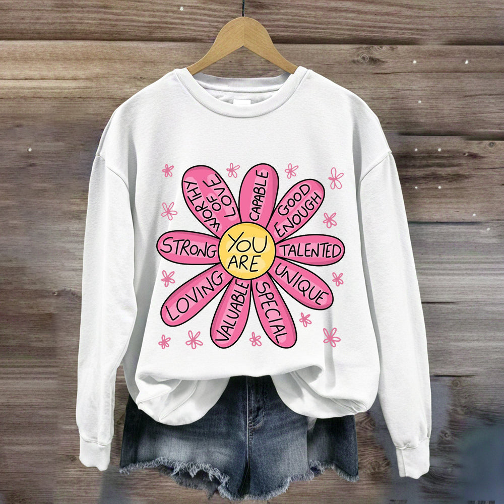 You Are Strong Loving Pink Floral Teacher Sweatshirt