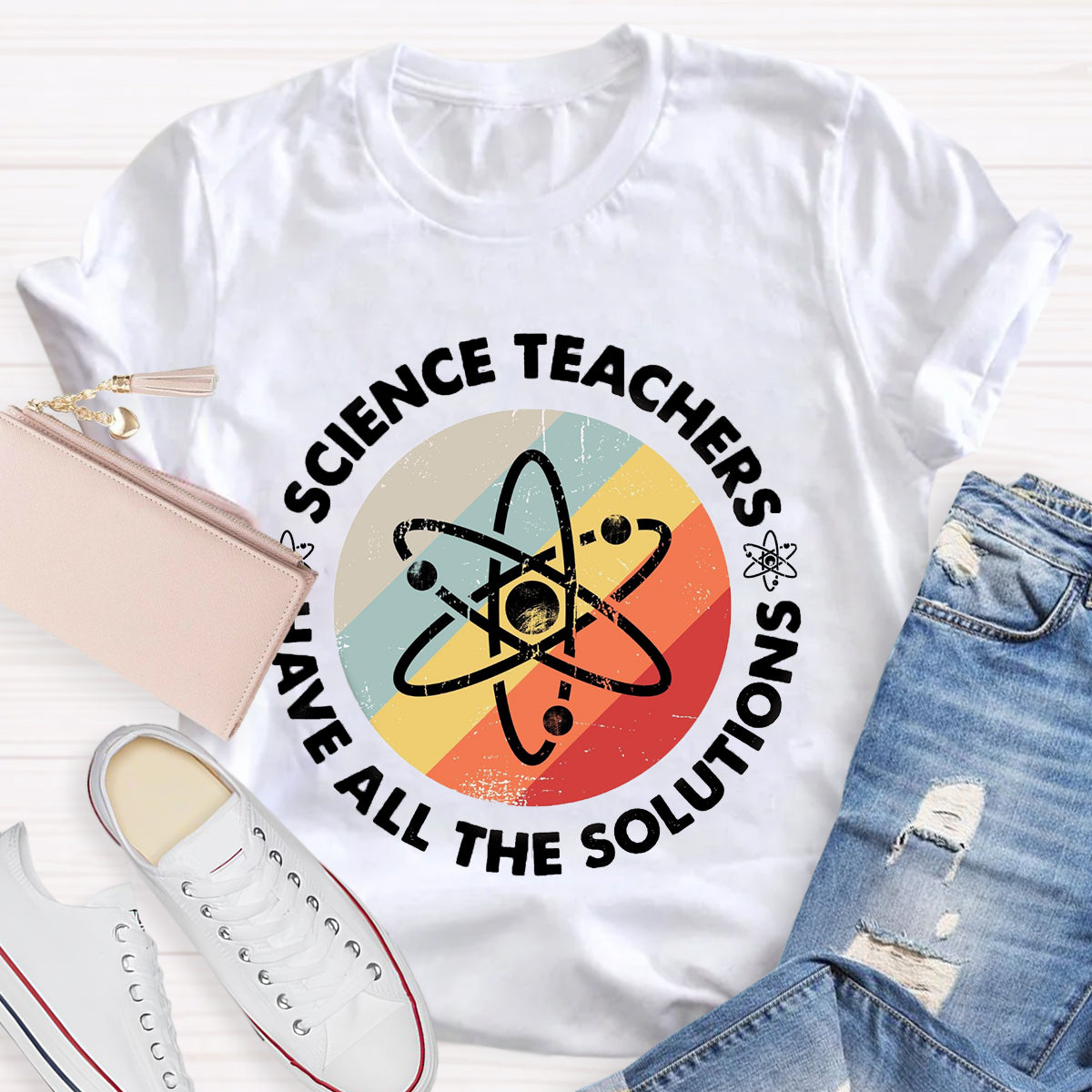 Science Teacher Have All The Solutions T-Shirt