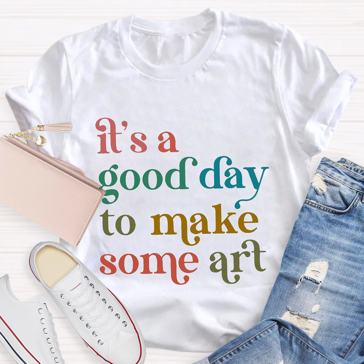 It'S A Good Day To Make Some Art T-Shirt