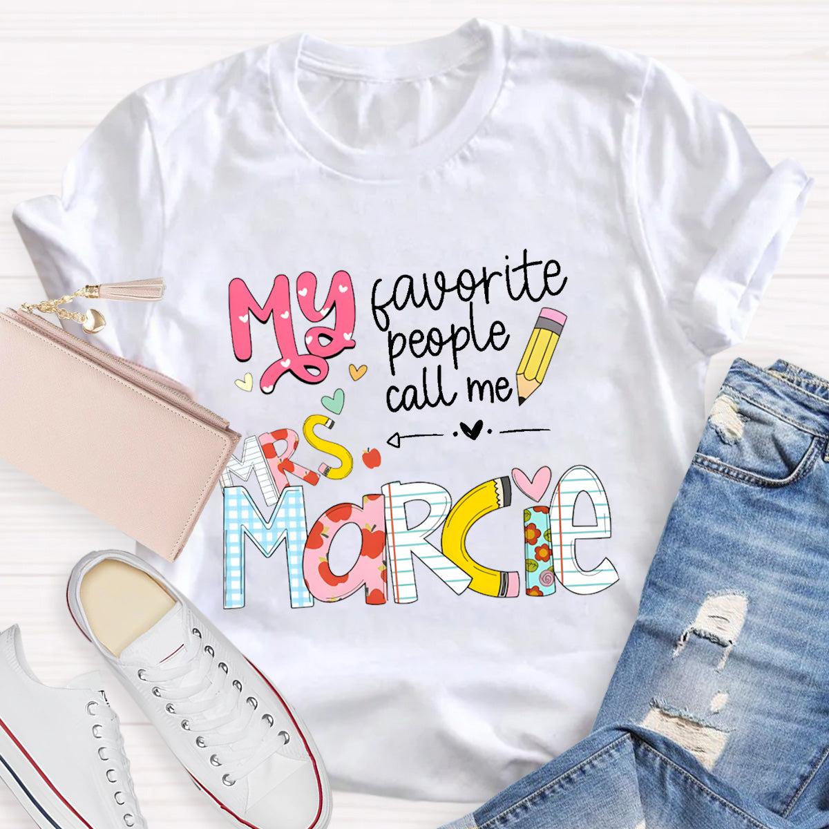 Personalized Teacher 's Name My Favorite People Call Me T-Shirt