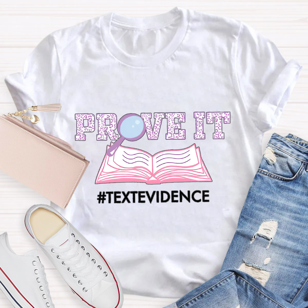 Prove It Textevidence T-Shirt