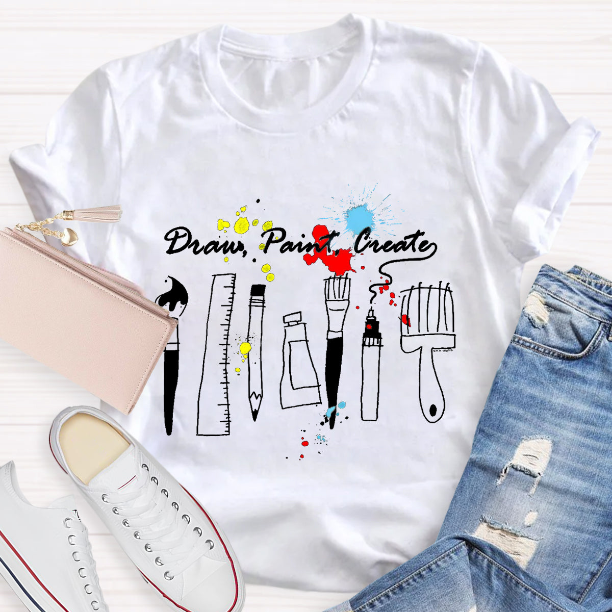 Draw Paint Create Art Teacher T-Shirt
