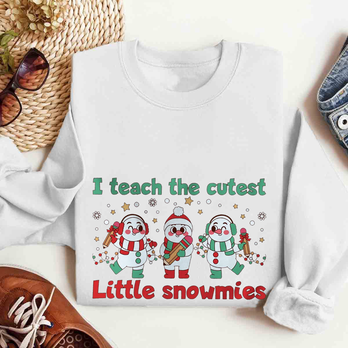 I Teach The Cutest Little Snowmies Sweatshirt