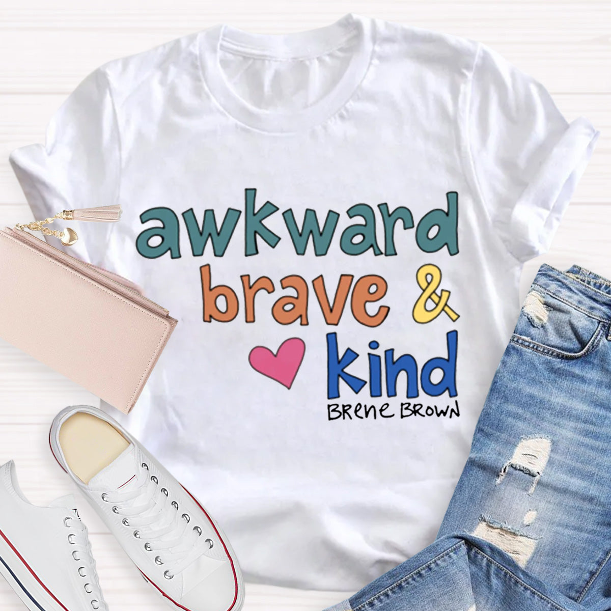 Awkward Brave Kind Teacher T-Shirt