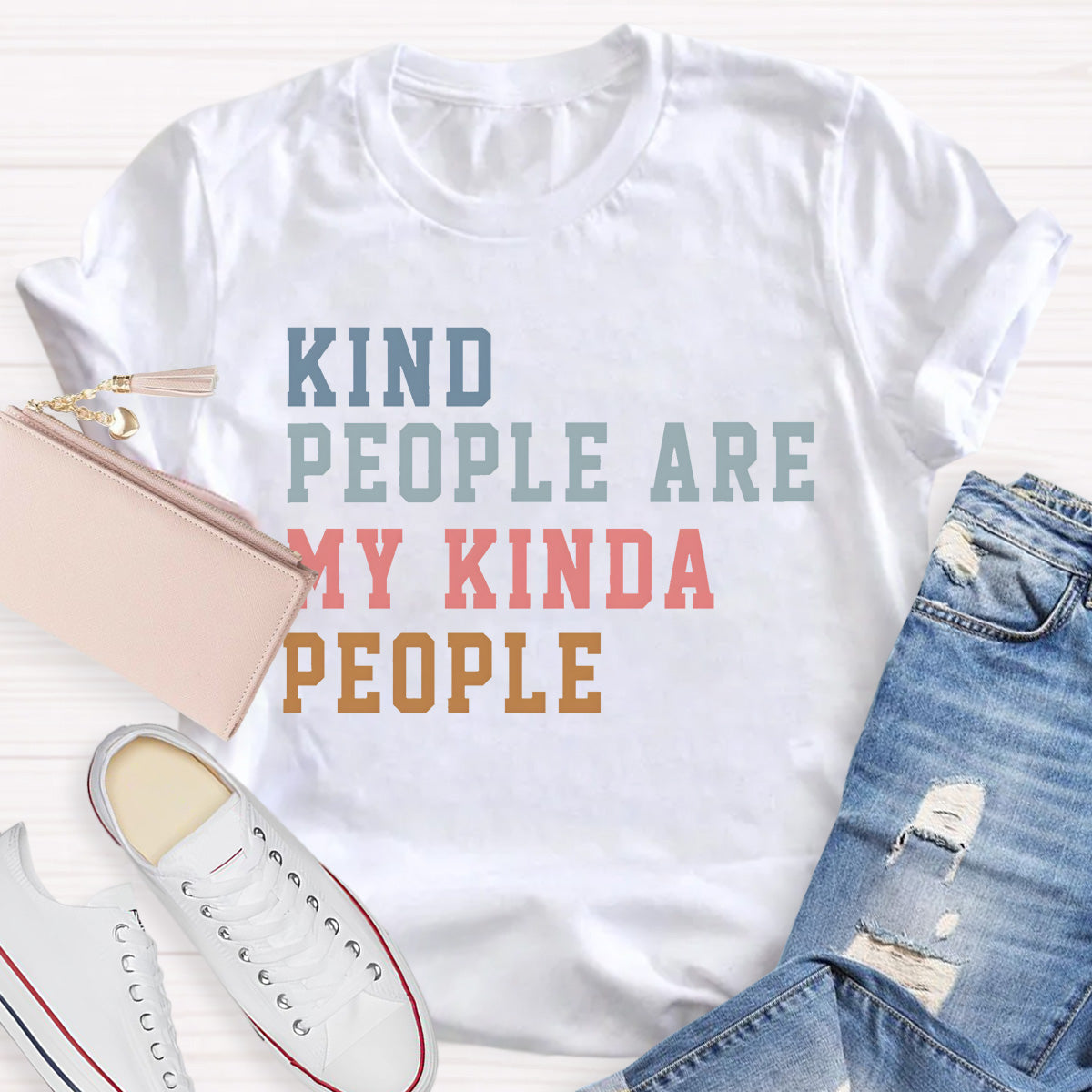 Kind People Are My Kinda People  Teacher T-Shirt
