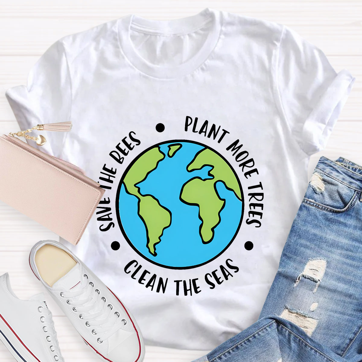 Plant More Trees Clean The Seas Save The Bees T-Shirt