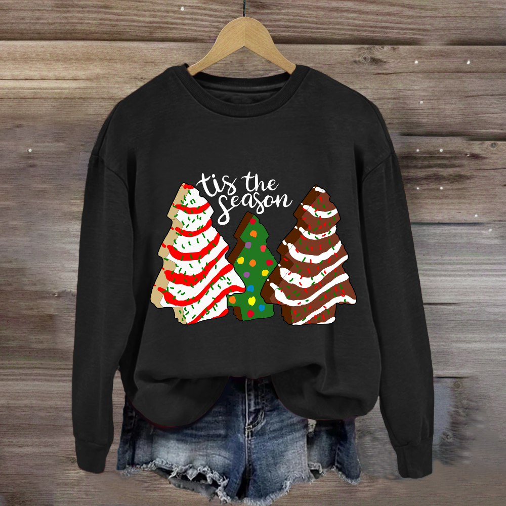 Tis the Season Christmas Tree Cakes Sweatshirt