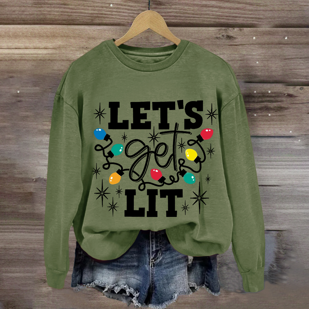 Let's Get Lit Christmas Sweatshirt