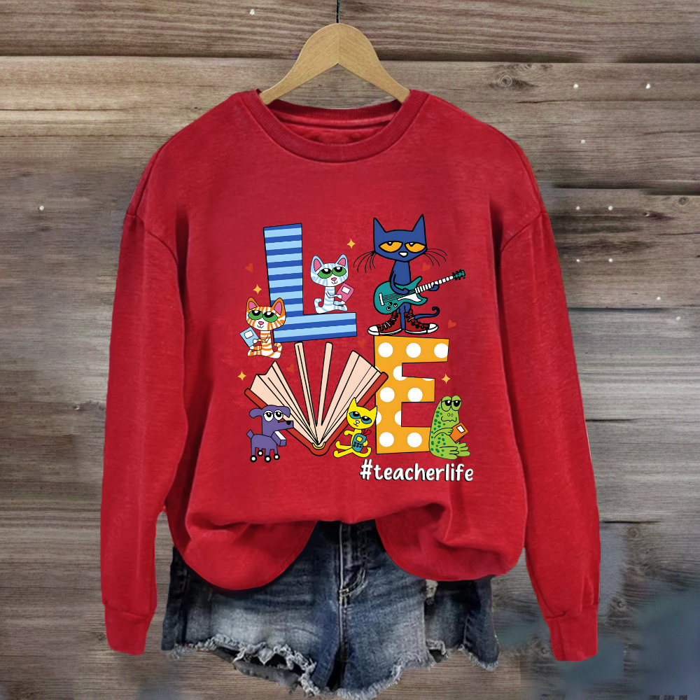 Pete the Cat Love Teacherlife Sweatshirt