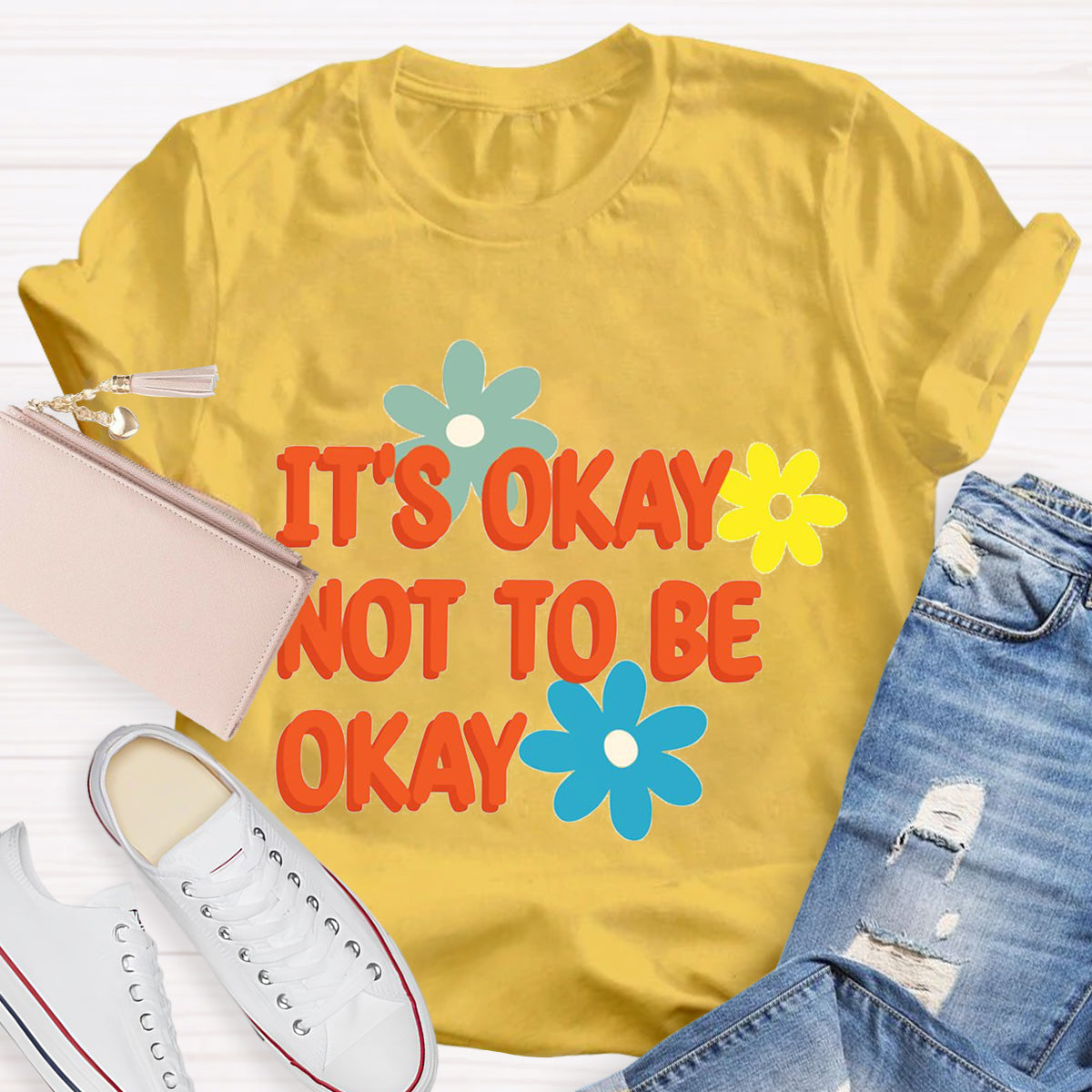 It'S Okay To Not Be Okay Teacher T-Shirt