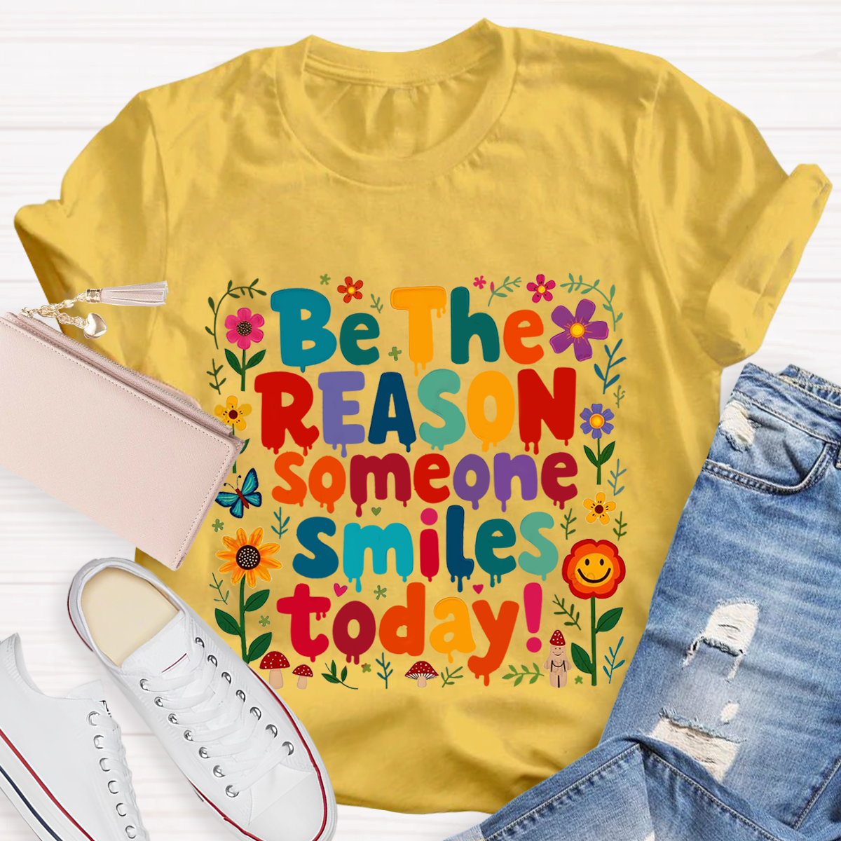 Be The Reason Someone Smiles Today Teacher T-Shirt