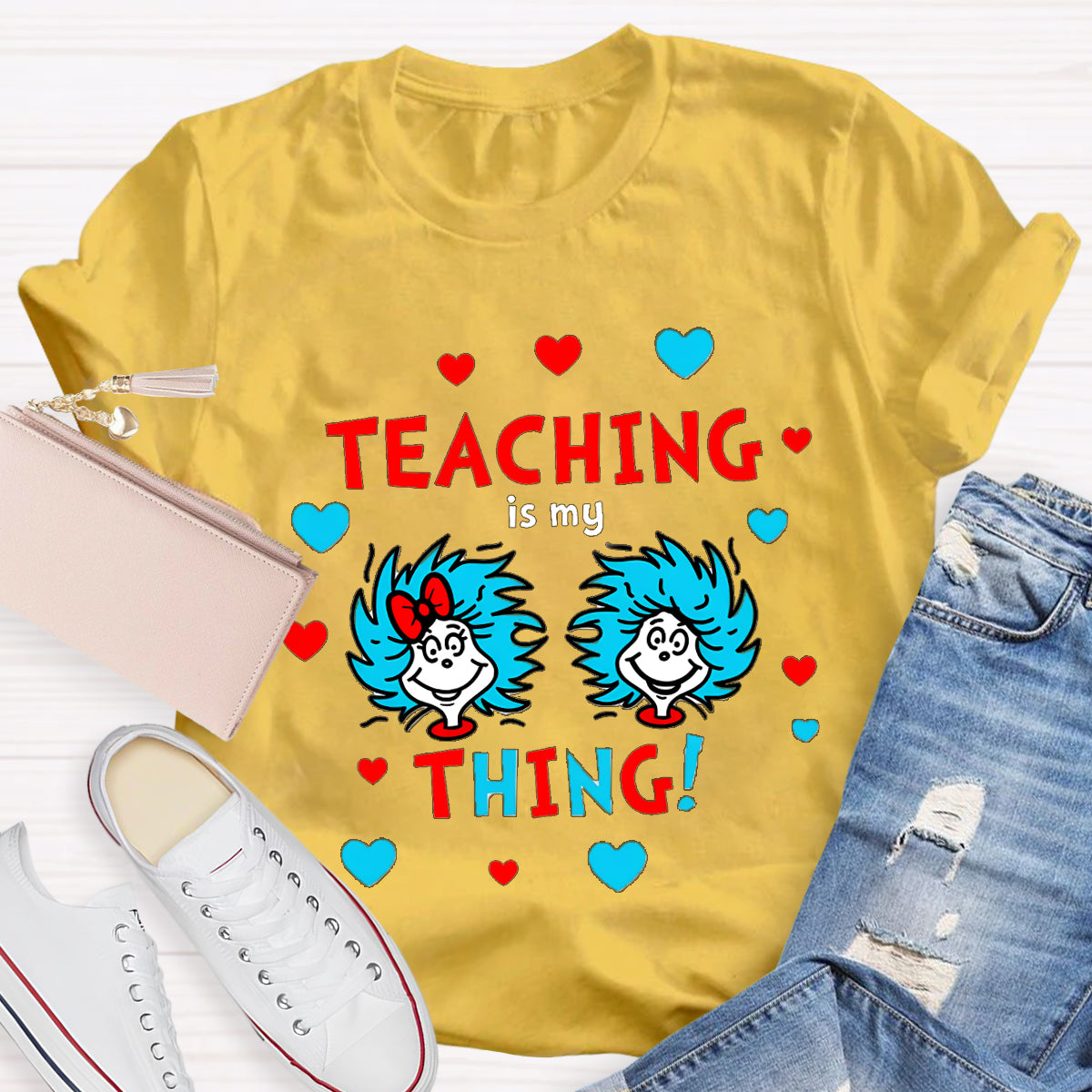 Teaching Is My Thing Teacher T-Shirt