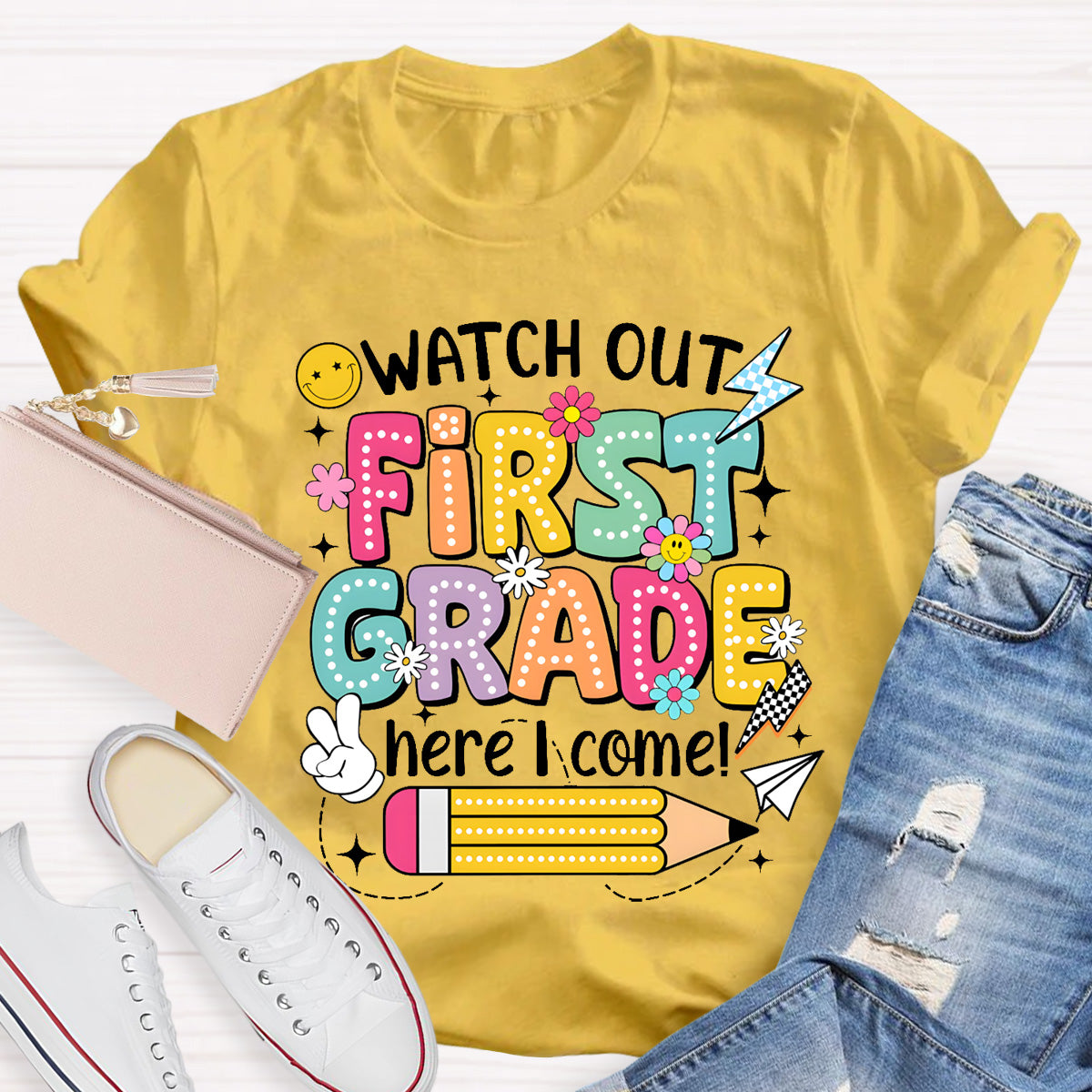 Personalized Grade Watch Out First Grade Here I Come Teacher T-Shirt
