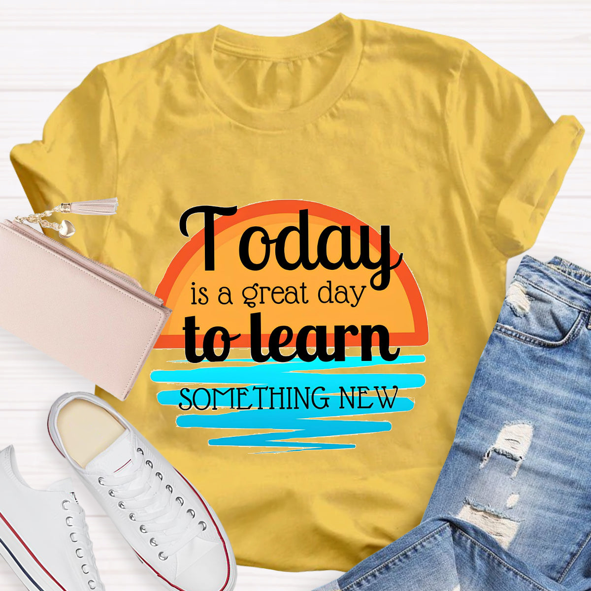 Today Is A Great Day To Learn Something New T-Shirt