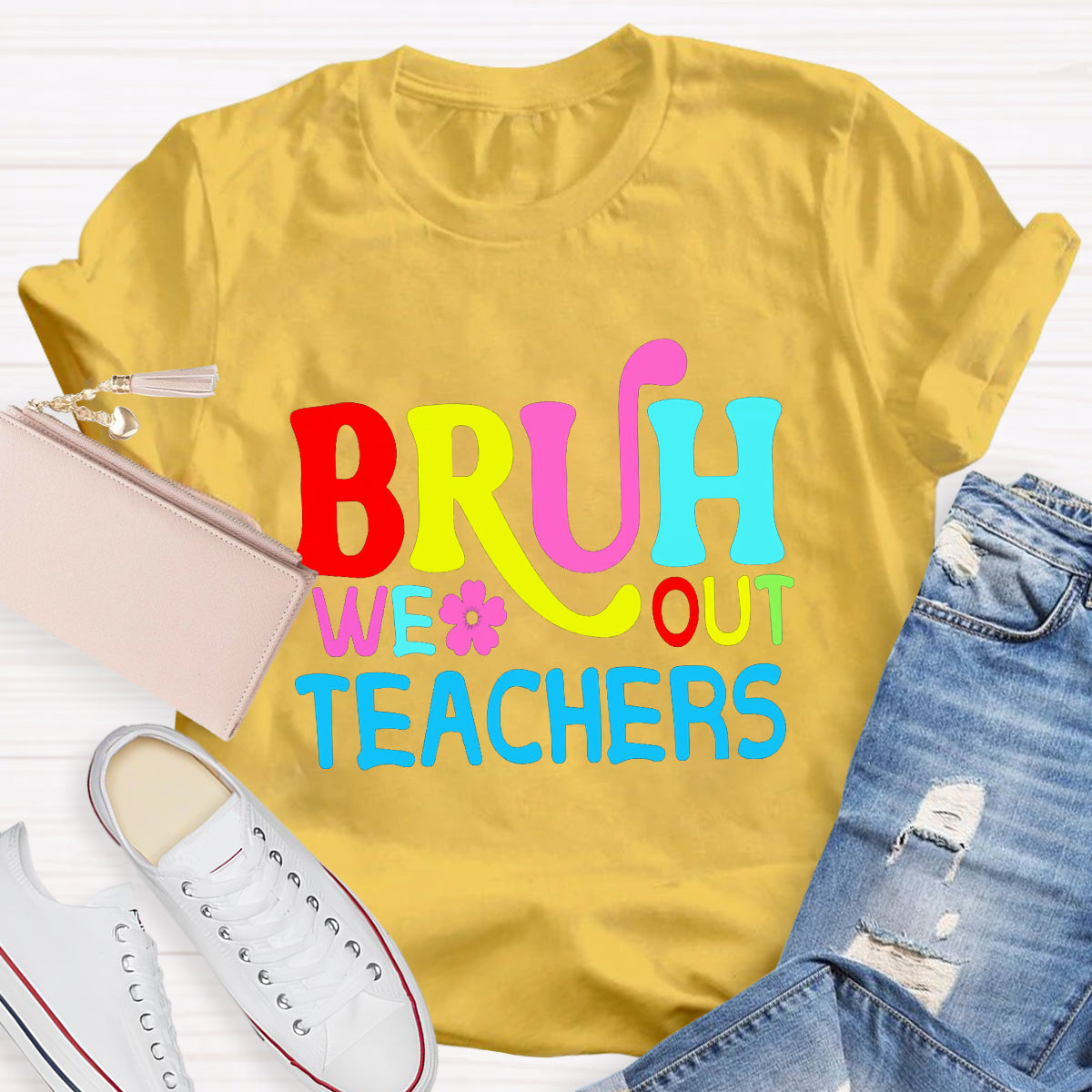 Bruh We Out Teachers T-Shirt