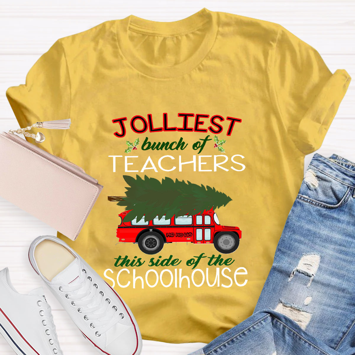 Jolliest Bunch Of Teachers This Side Of The Schoolhouse T-Shirt