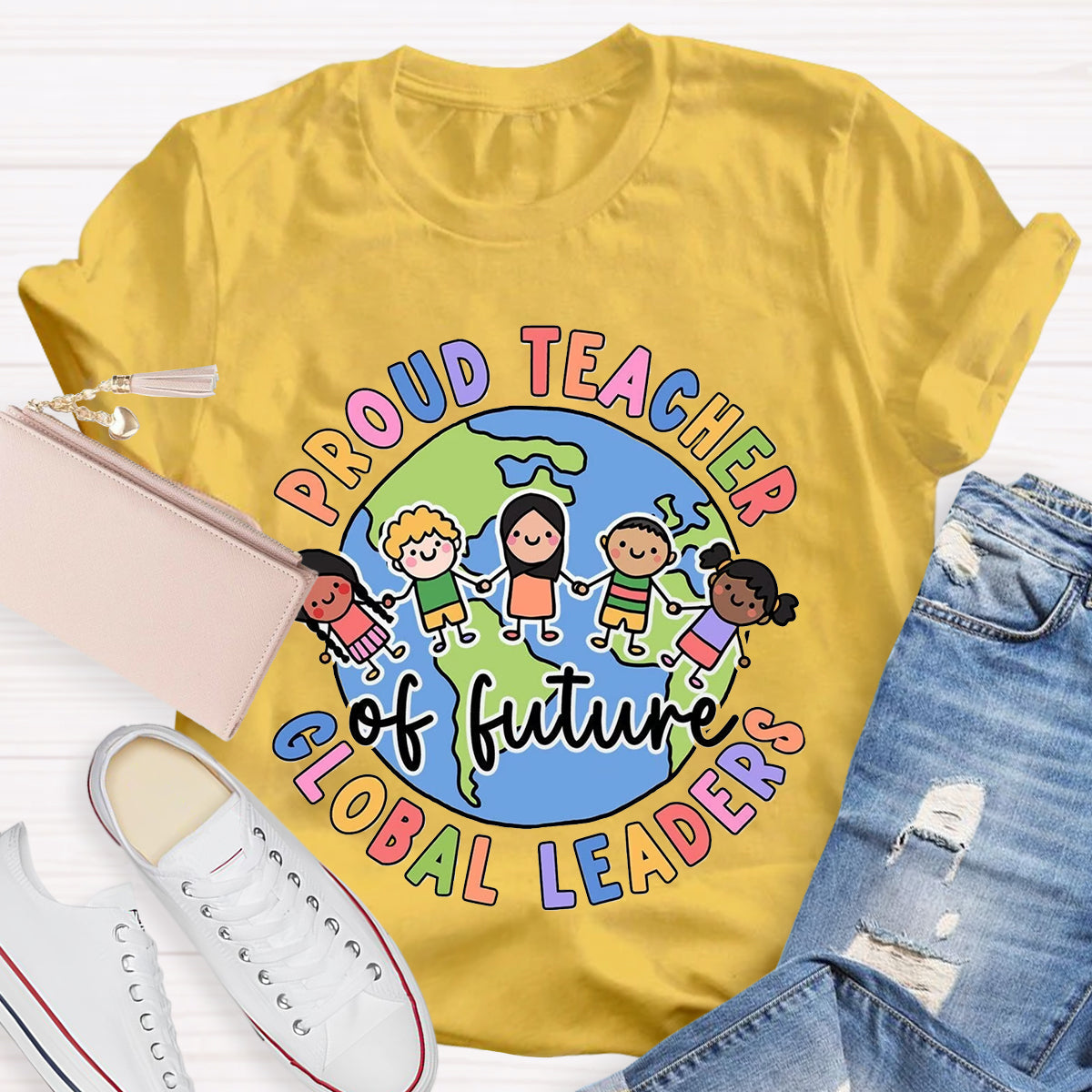 Proud Teacher Of Global Leaders Teacher T-Shirt