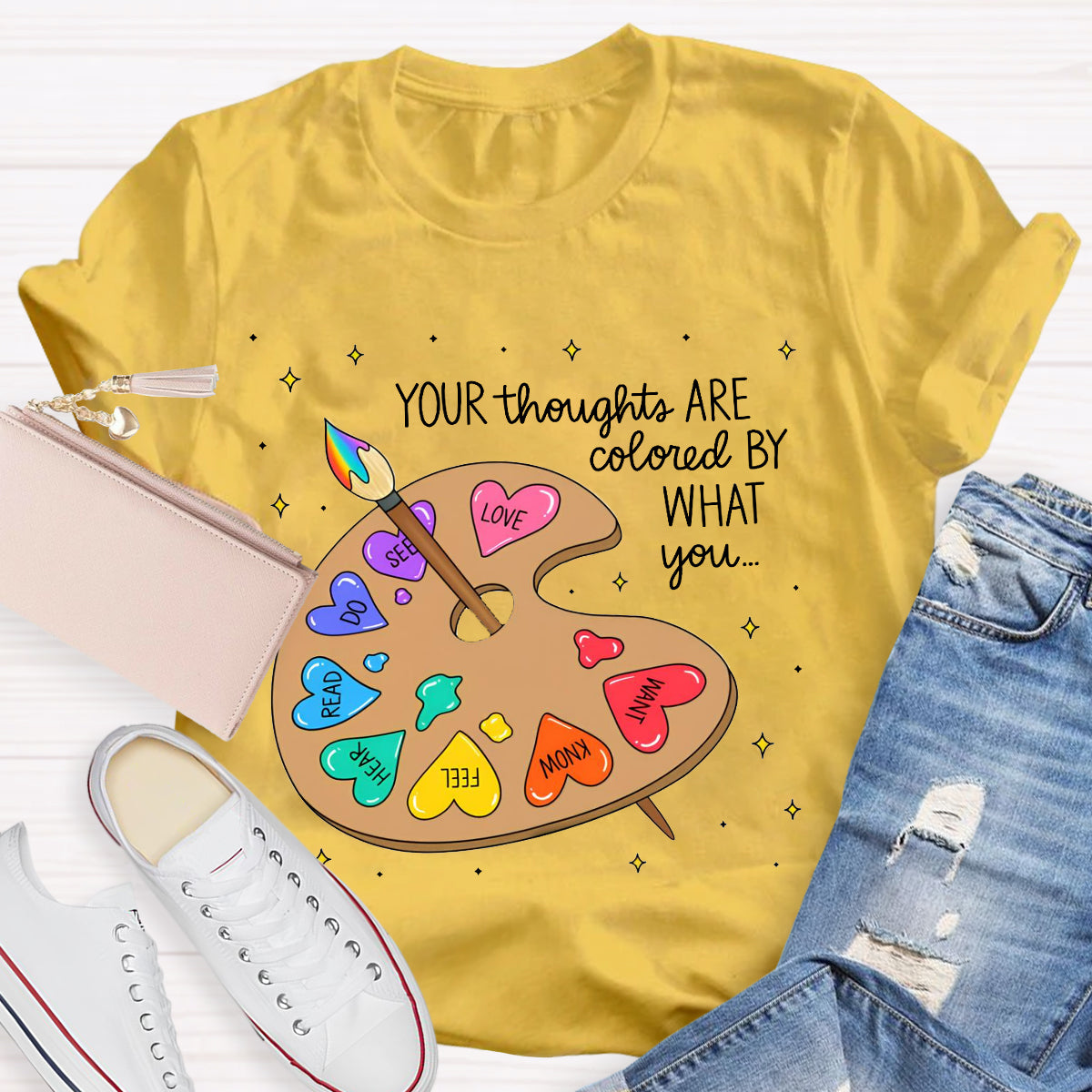 Your Thoughts Are Colored By What You Love What You Read Teacher T-Shirt