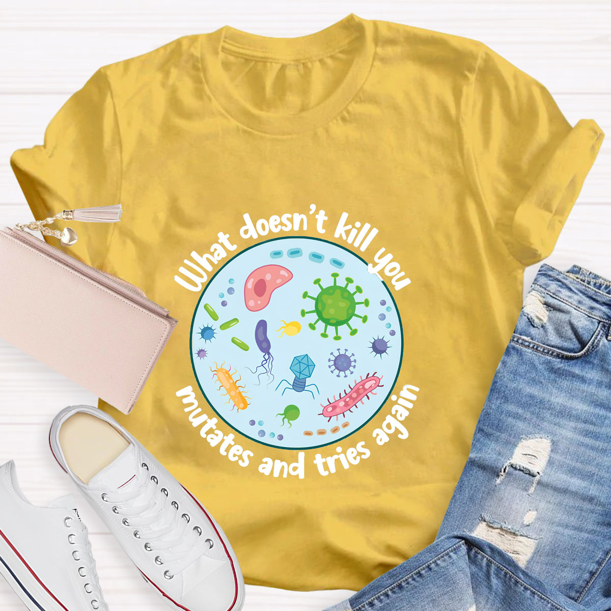 Cute Icon What Doesn't Kill You Mutates and Tries Again T-Shirt