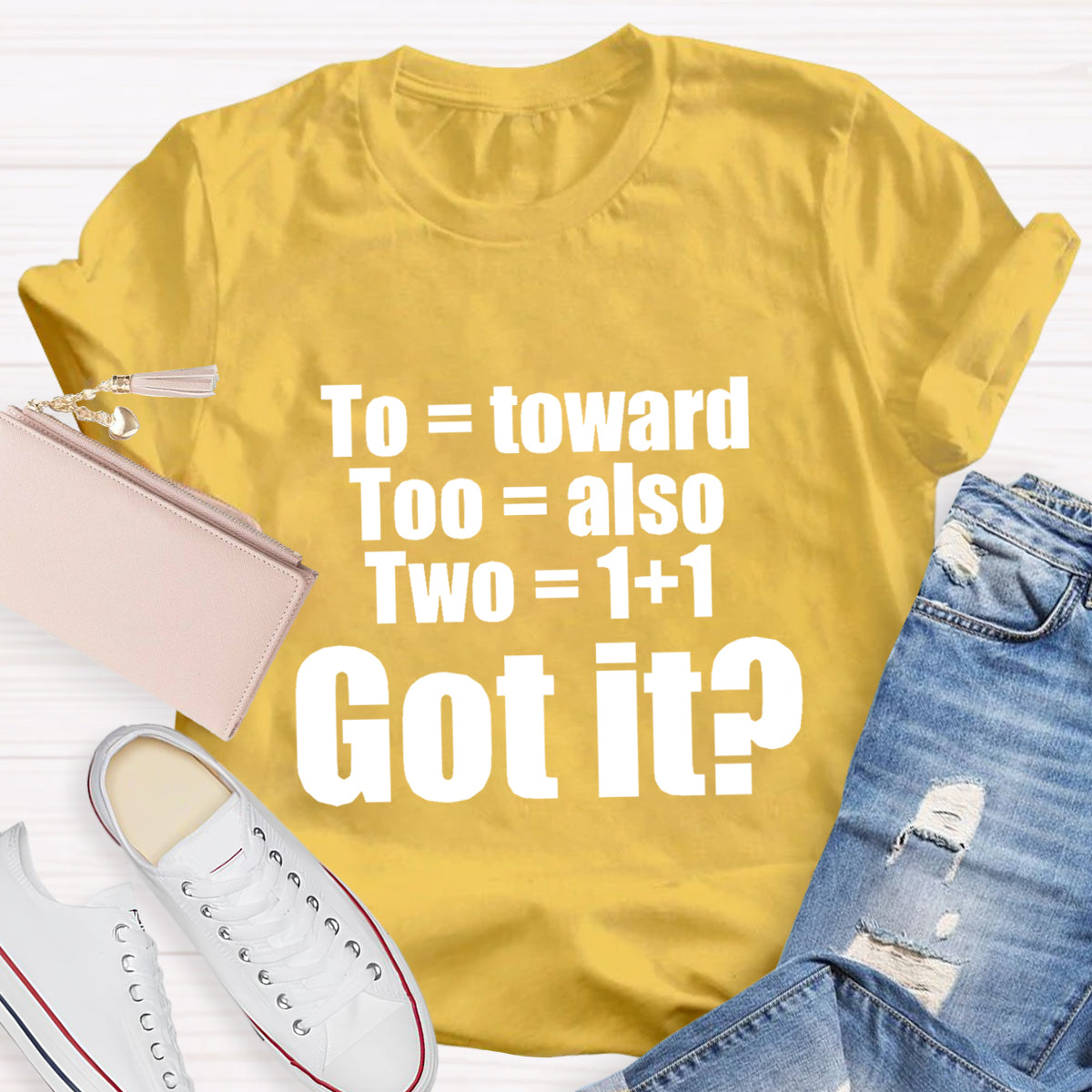 To Too Two Grammar T-Shirt