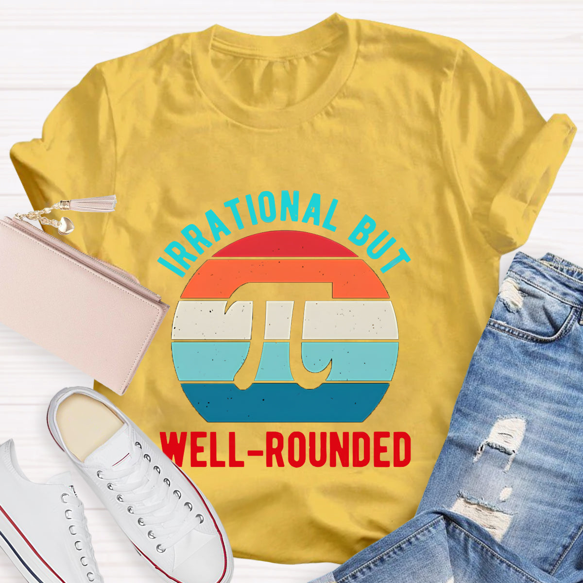 Irrational But Well-Rounded Pi Day T-Shirt