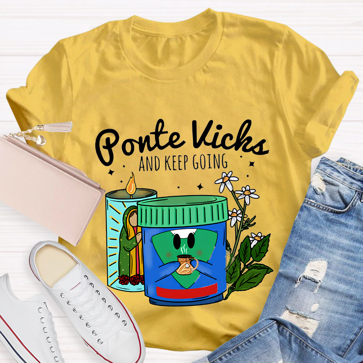 Ponte Vicks And Keep Going Spanish Teacher T-Shirt
