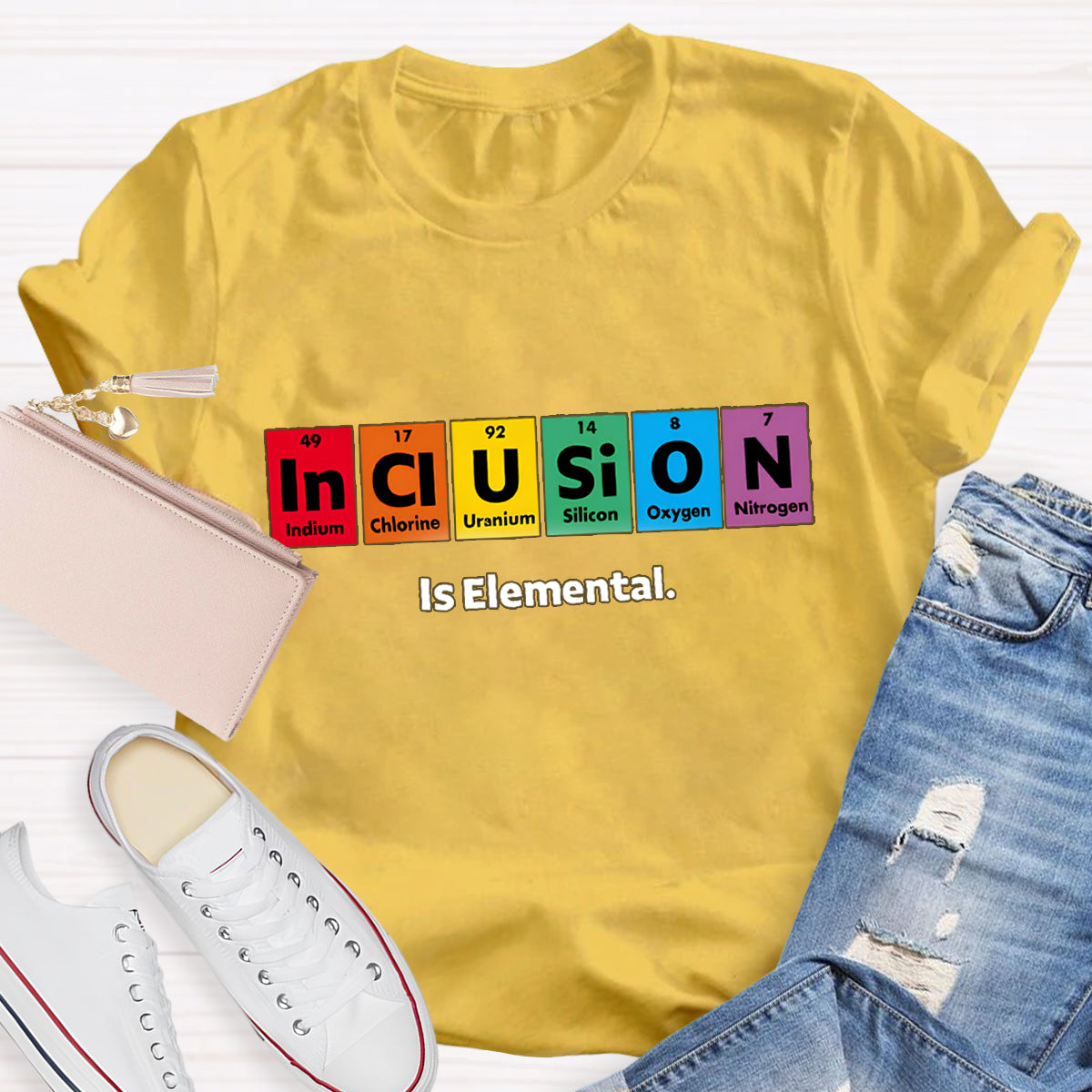 Inclusion Is Elemental T-Shirt