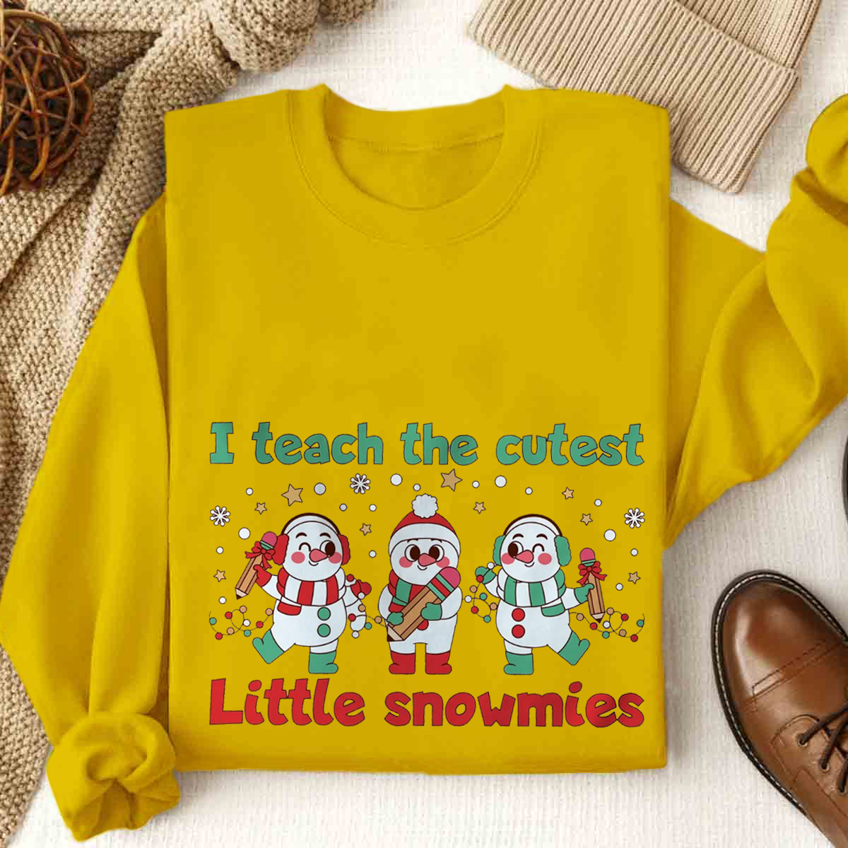 I Teach The Cutest Little Snowmies Sweatshirt