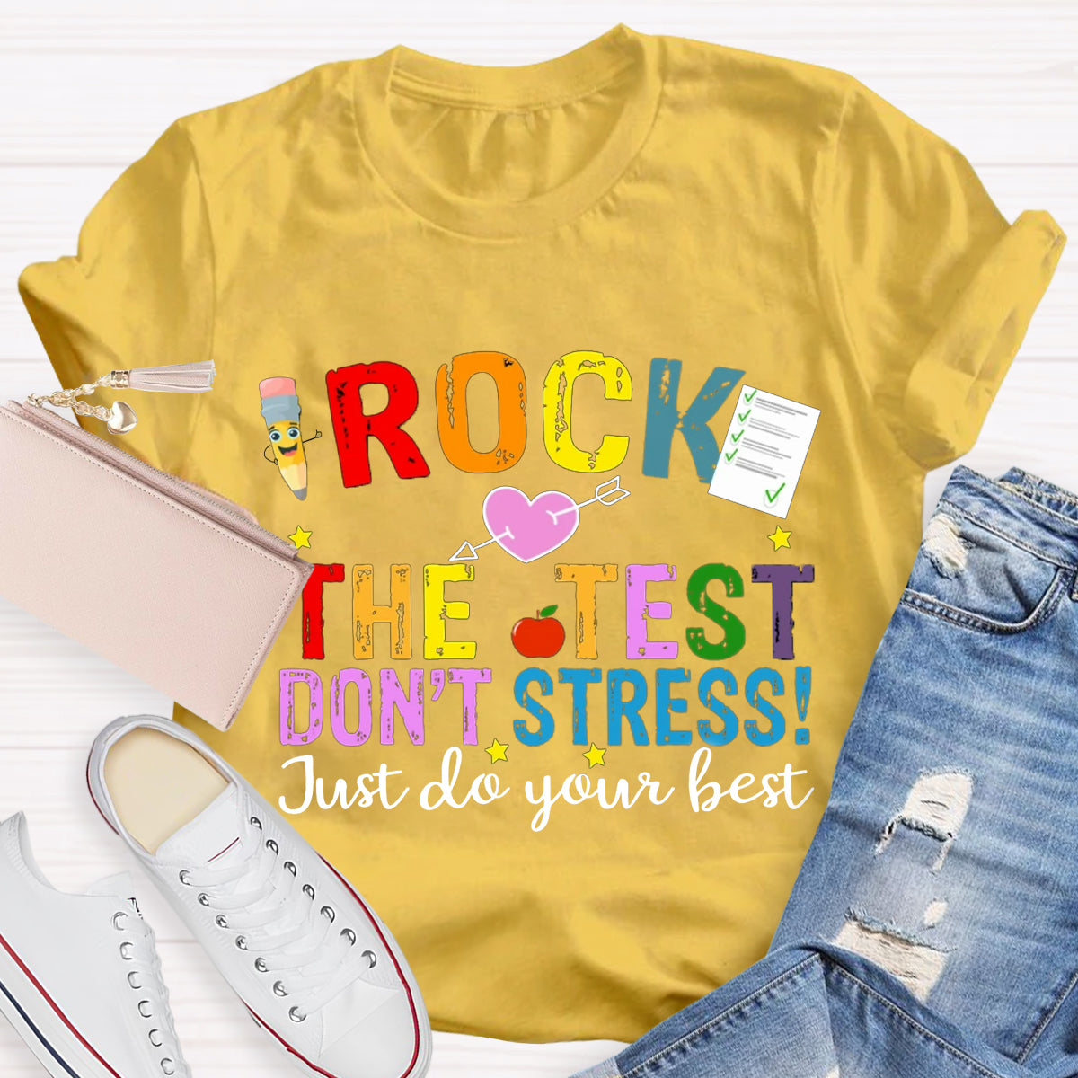 Rock The Test Don't Stress Just Do Your Best T-Shirt