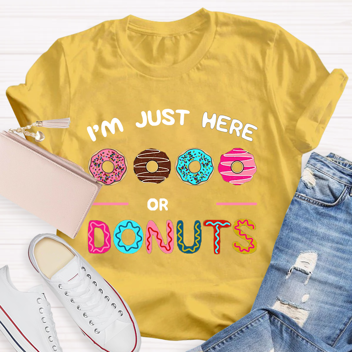 I'm Just Here for the Donuts T-Shirt