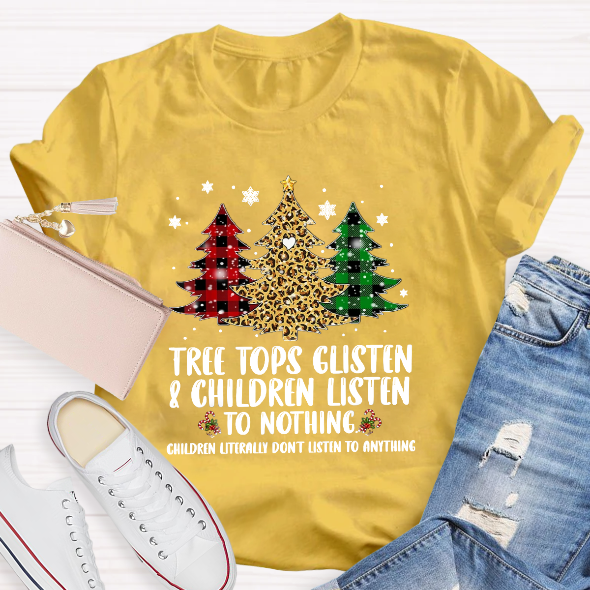 Tree Tops Glisten And Children Listen To Nothing T-Shirt