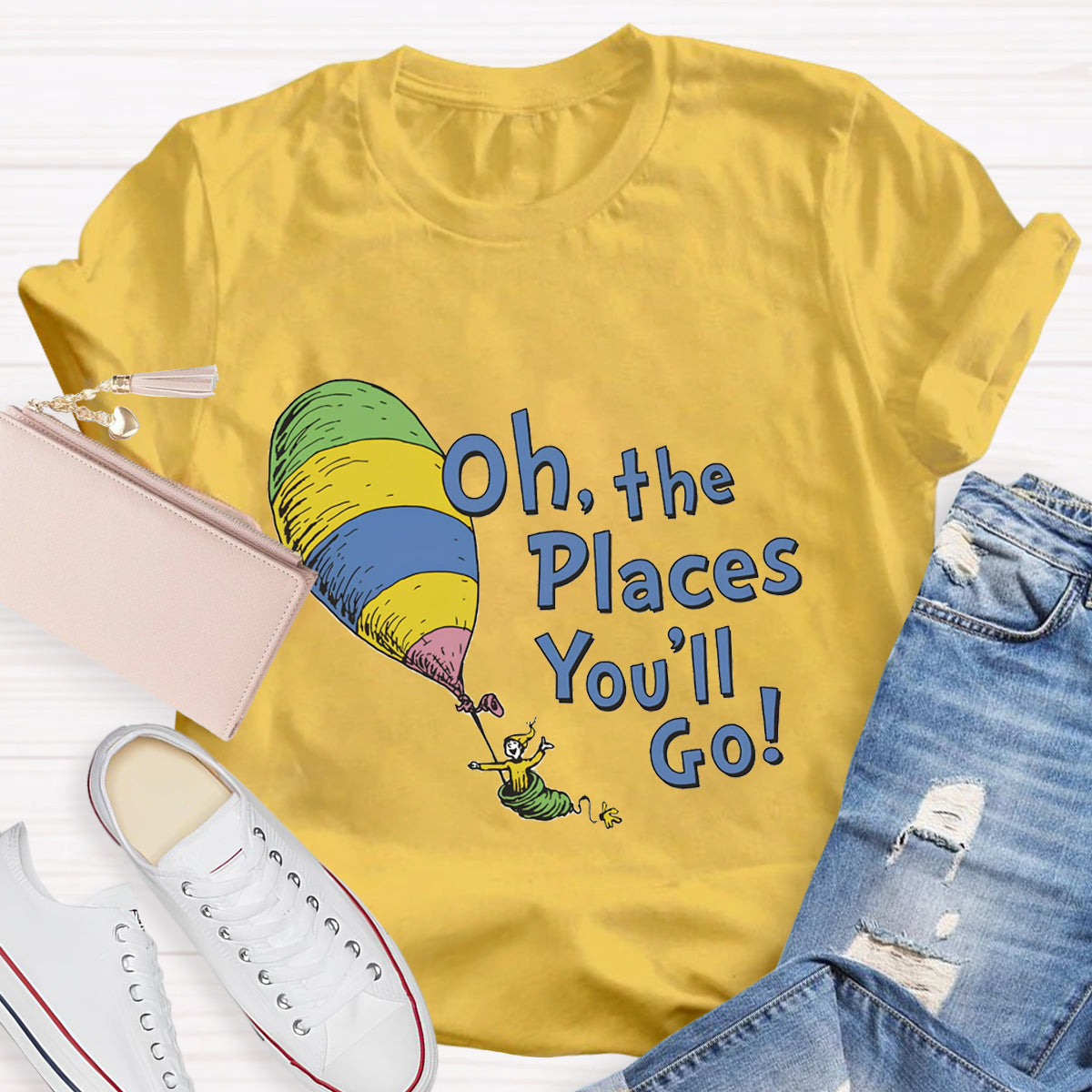 Oh The Places You'll Go T-Shirt