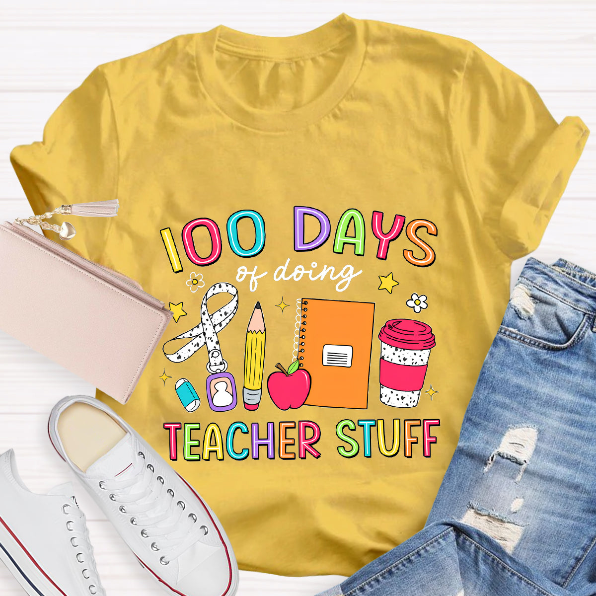 100 Days Of Doing Teacher Stuff T-Shirt