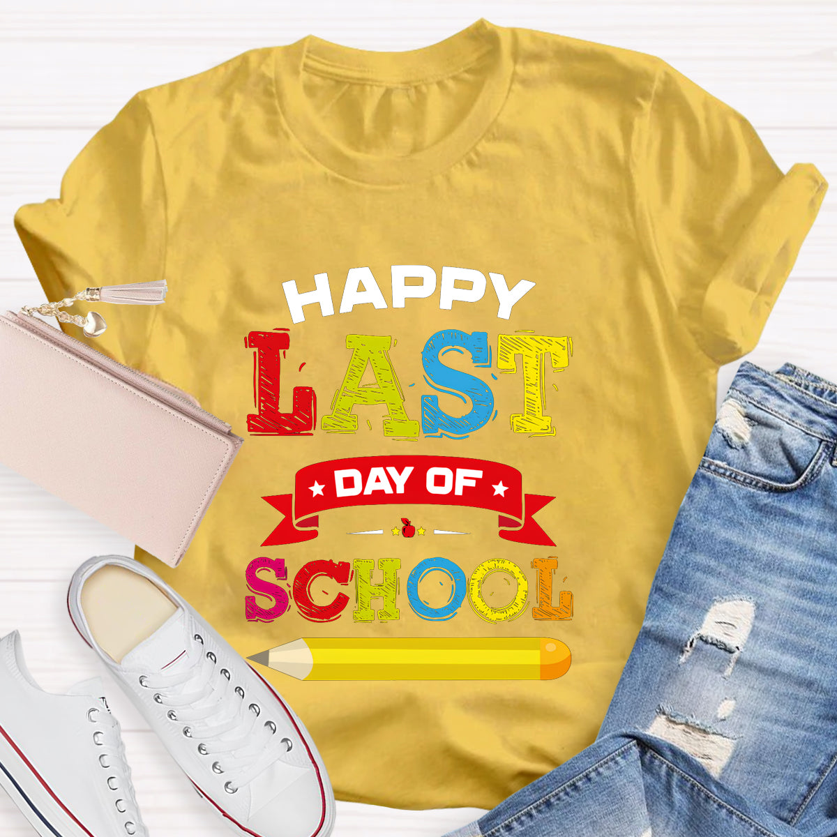 Happy Last Day Of School Pencil  T-Shirt