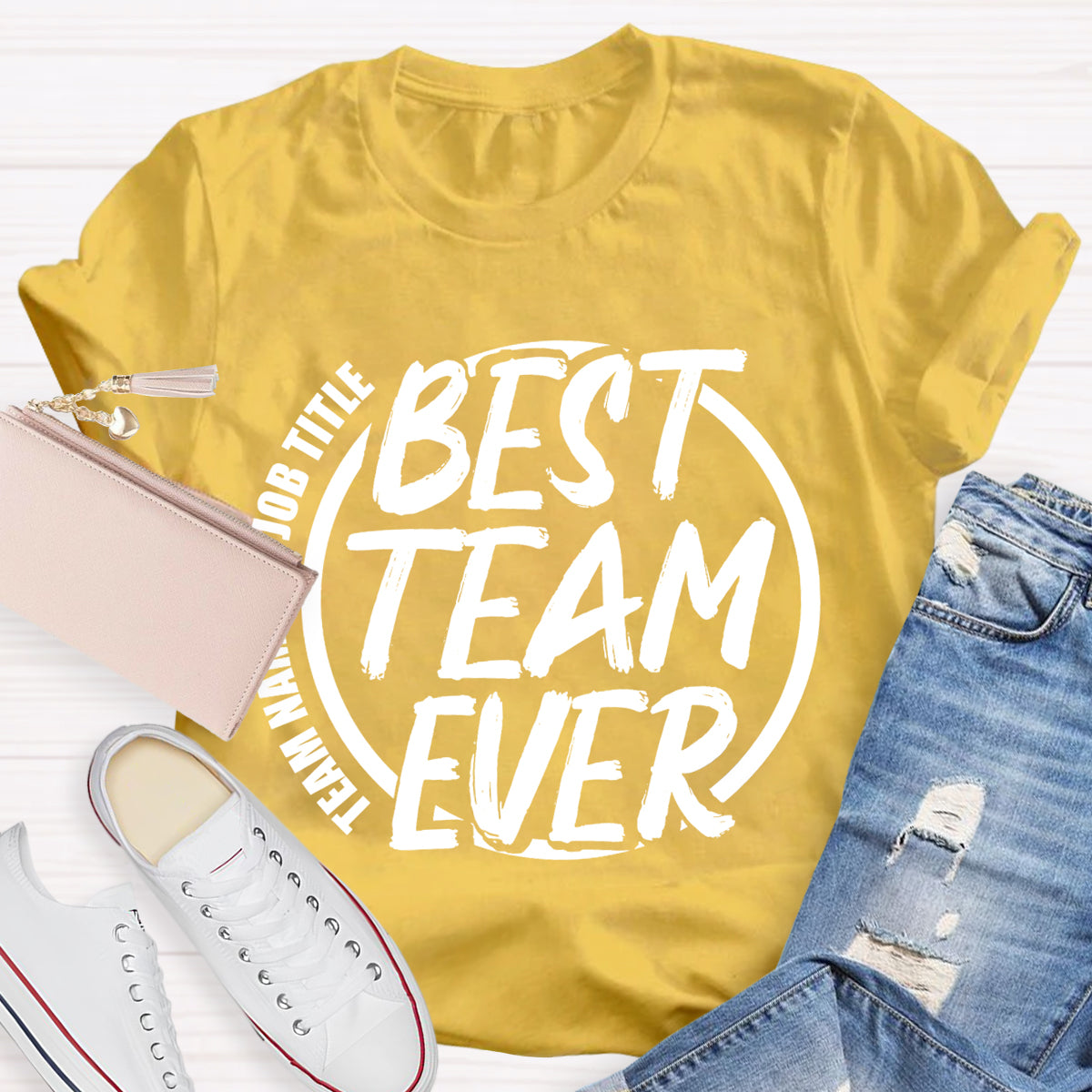 Personalized Team Name Best Team T-Shirt