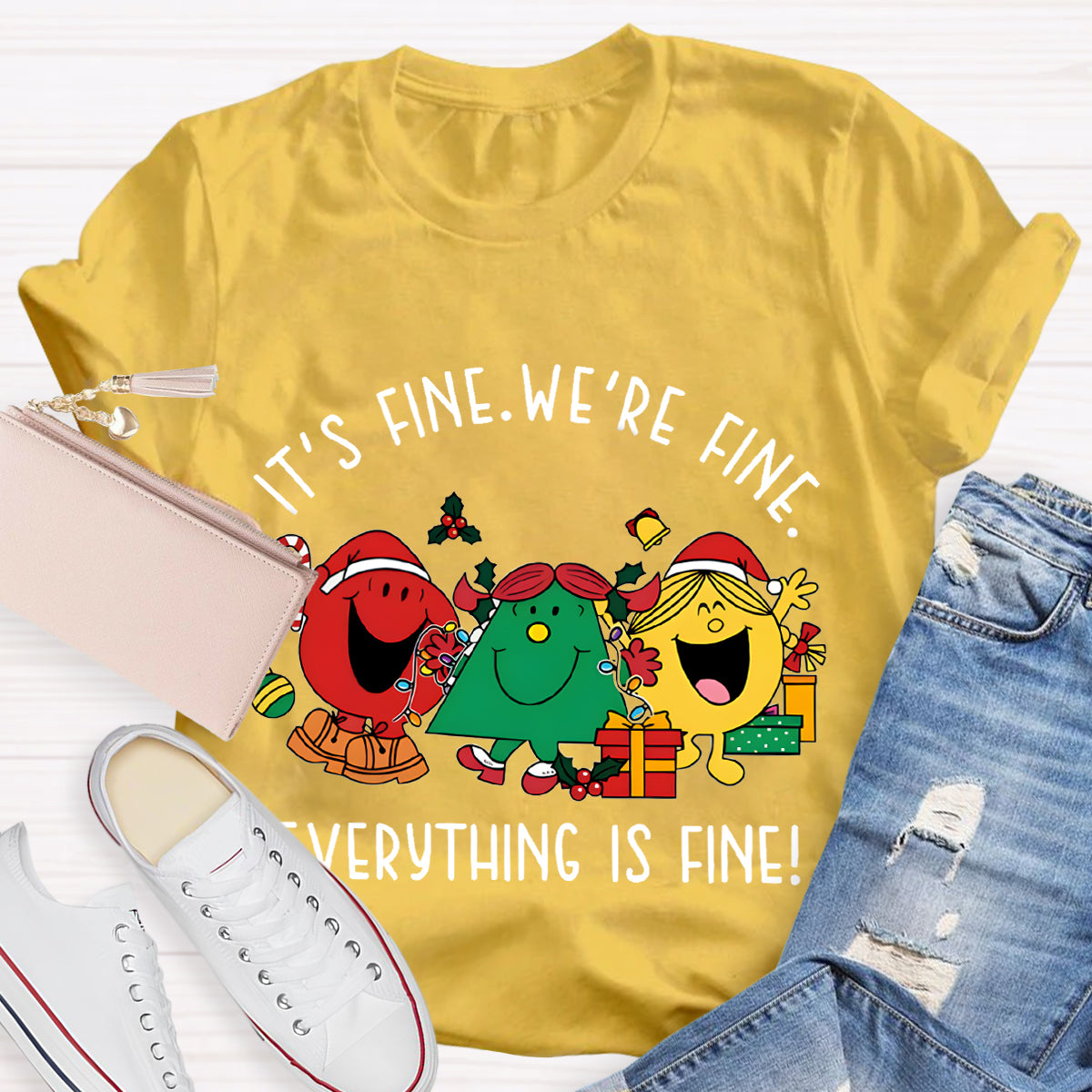 It's Fine We're Fine Everything Is Fine T-Shirt