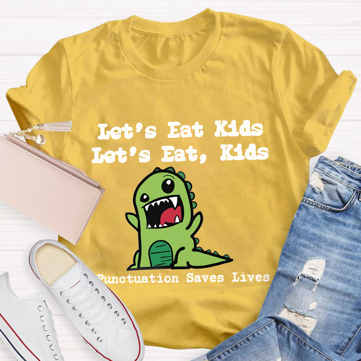 Let's Eat Kids Punctuation Saves Lives Grammar Teacher T-Shirt