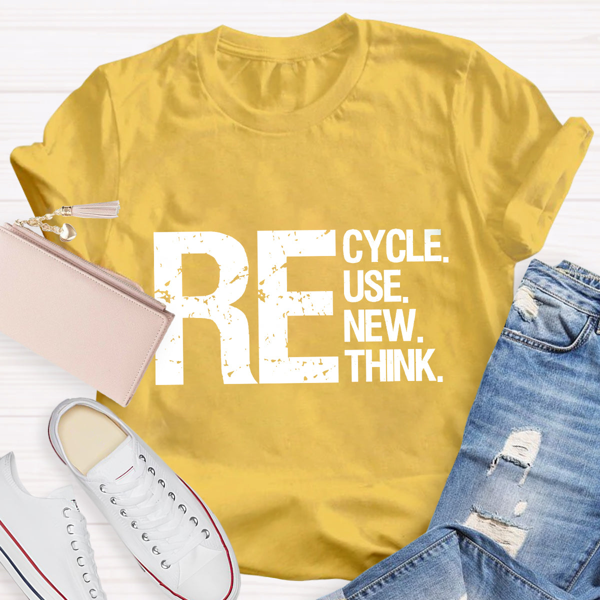 Recycle Reuse Renew Rethink Earth Day Environmental Activism T-Shirt